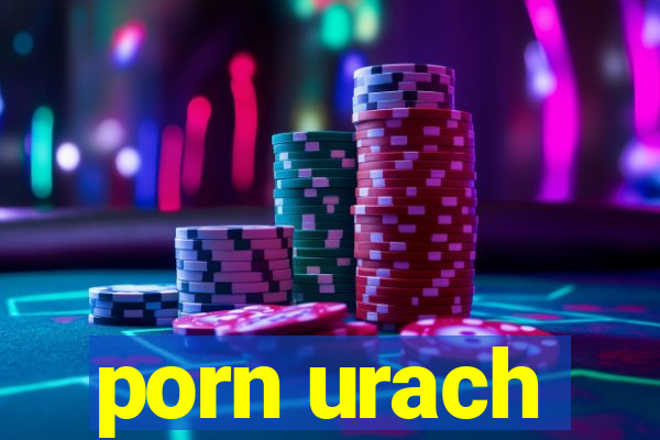 porn urach